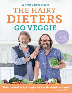 The Hairy Dieters Go Veggie de The Hairy Bikers