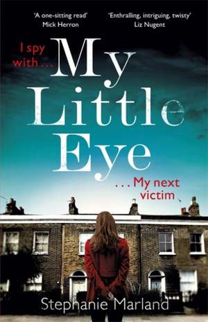 My Little Eye de Stephanie Marland