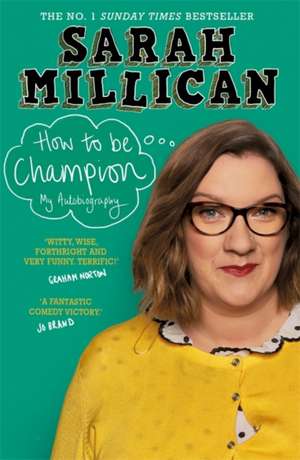 How to be Champion de Sarah Millican