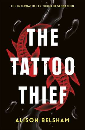 Belsham, A: The Tattoo Thief de Alison Belsham