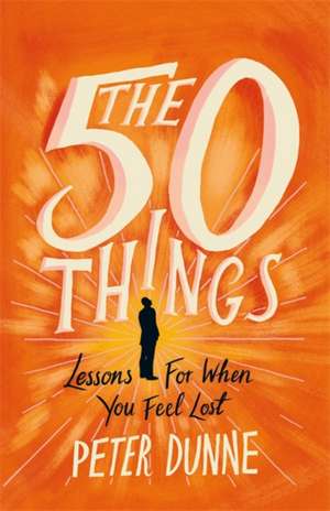 50 Things de Peter Dunne