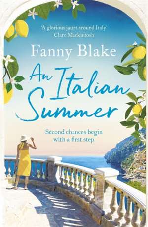 Italian Summer: Second chances begin with a first step de Fanny Blake