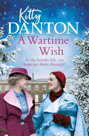 A Wartime Wish de Kitty Danton