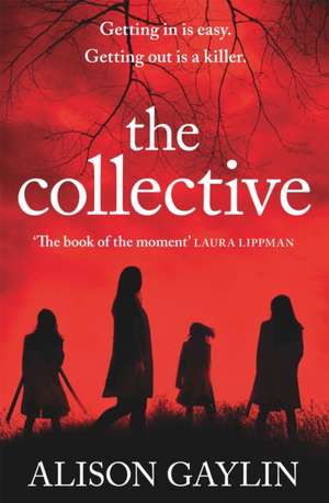 The Collective de Alison Gaylin