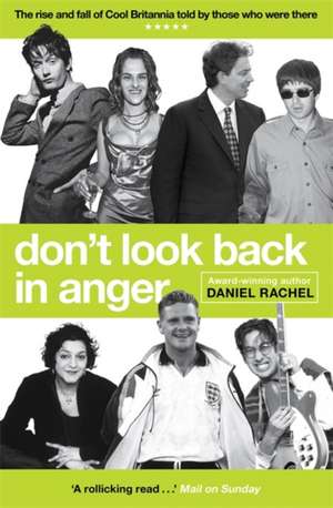 Don't Look Back in Anger de Daniel Rachel