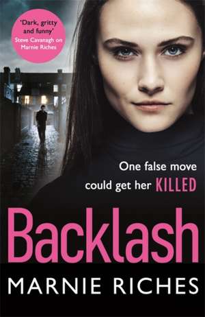 Backlash de Marnie Riches