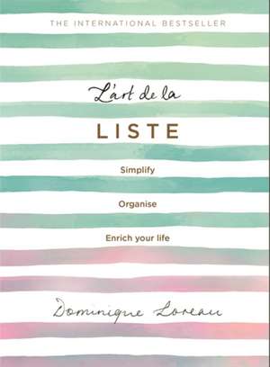 L'Art de la Liste de Dominique Loreau