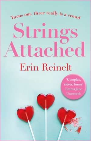 Reinelt, E: Strings Attached de Erin Reinelt