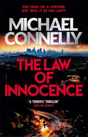 The Law of Innocence de Michael Connelly