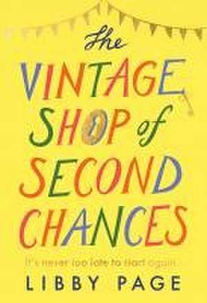 The Vintage Shop of Second Chances de Libby Page