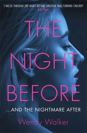 The Night Before de Wendy Walker