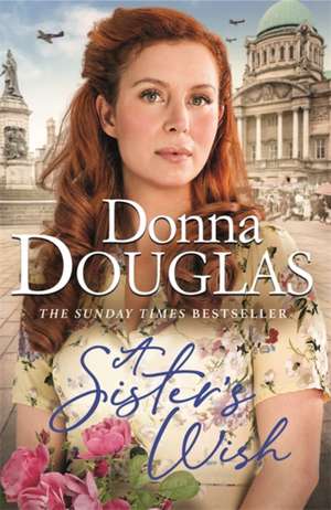 A Sister's Wish de Donna Douglas