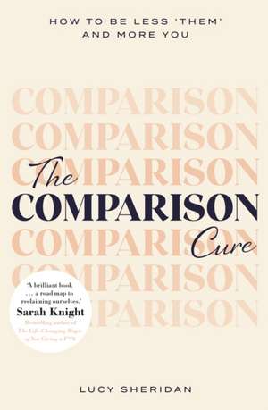 The Comparison Cure de Lucy Sheridan