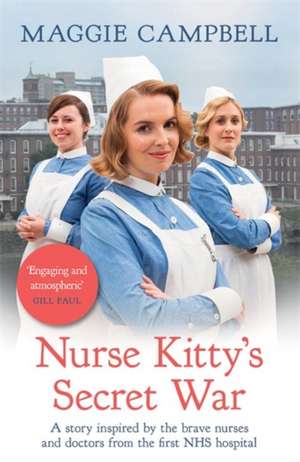 Nurse Kitty's Secret War de Maggie Campbell