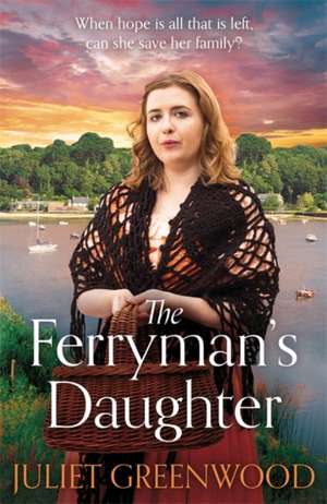 The Ferryman's Daughter de Juliet Greenwood