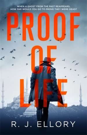 Proof of Life de R.J. Ellory