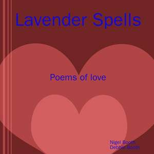 Lavender Spells 2 de Nigel Booth