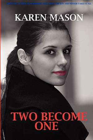 Two Become One de Karen Mason