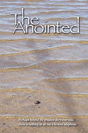 The Anointed (Large Print Edn.) de John Ostrowick