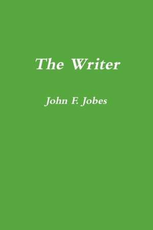 The Writer de John F. Jobes