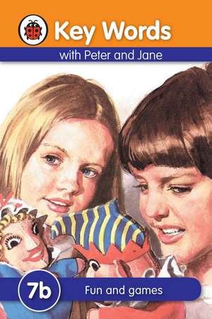 Key Words: 7b Fun and games de Ladybird