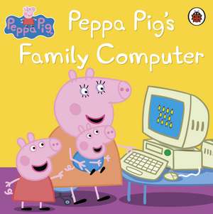 Peppa Pig: Peppa Pig's Family Computer de Peppa Pig