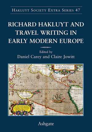 Richard Hakluyt and Travel Writing in Early Modern Europe de Claire Jowitt