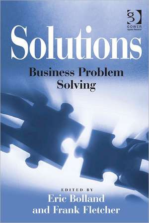 Solutions: Business Problem Solving de Frank Fletcher