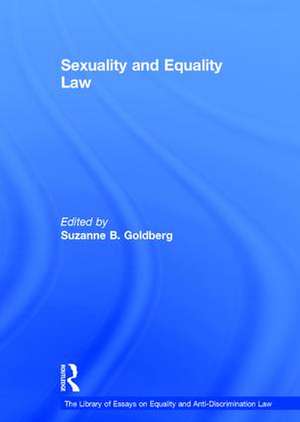 Sexuality and Equality Law de Suzanne B. Goldberg