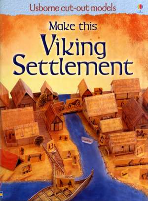 Ashman, I: Make this Viking Settlement de Iain Ashman