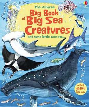 Big Book of Big Sea Creatures de Minna Lacey