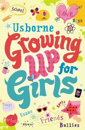 Growing up for Girls de Felicity Brooks