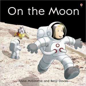 On the Moon de Anna Milbourne