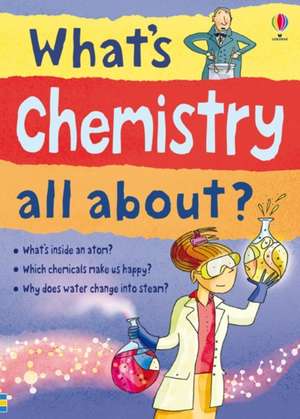 What's Chemistry all about? de Alex Frith