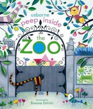 Peep Inside The Zoo de Anna Milbourne