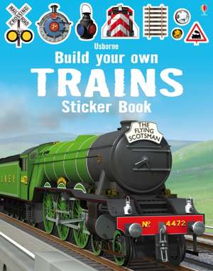 Build Your Own Trains Sticker Book de Simon Tudhope