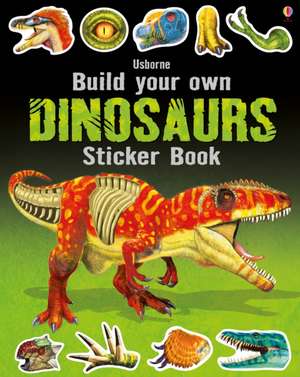 Build Your Own Dinosaurs Sticker Book de Simon Tudhope