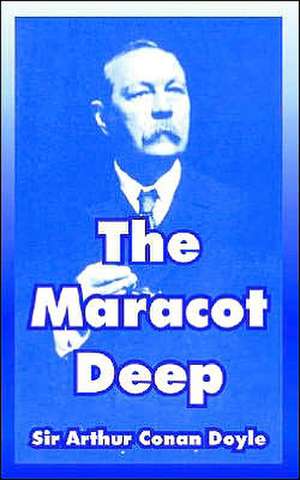 The Maracot Deep de Arthur Conan Doyle