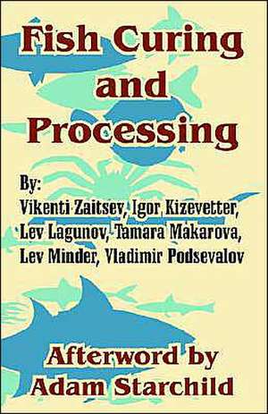 Fish Curing and Processing de Vikenti Zaitsev