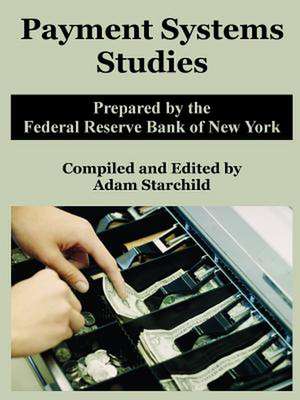 Payment Systems Studies de Reserv Federal Reserve Bank of New York