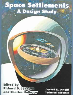 Space Settlements: A Design Study de A. S. a. N. A. S. a.