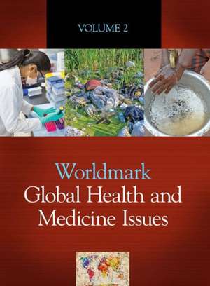 Worldmakr Global Health and Medicine Issues: 2 Volume Set de Gale