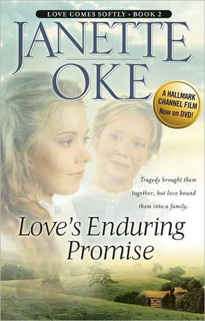 Love's Enduring Promise de Janette Oke