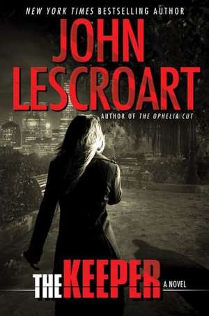 The Keeper de John Lescroart