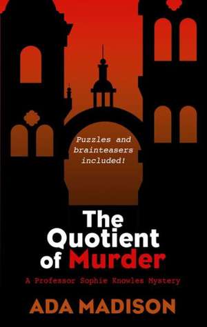 The Quotient of Murder de Ada Madison