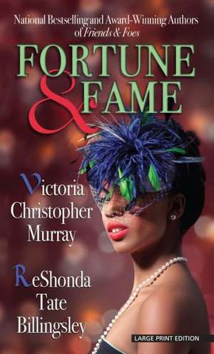 Fortune & Fame de Victoria Christopher Murray