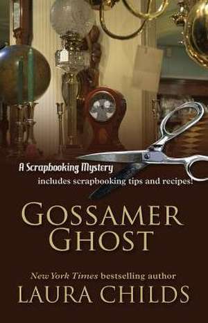 Gossamer Ghost de Laura Childs