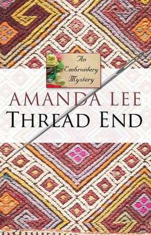 Thread End de Amanda Lee