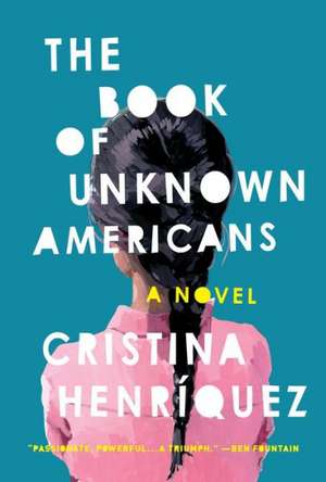 The Book of Unknown Americans de Cristina Henriquez