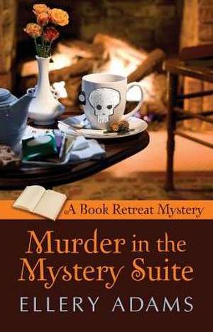 Murder in the Mystery Suite de Ellery Adams